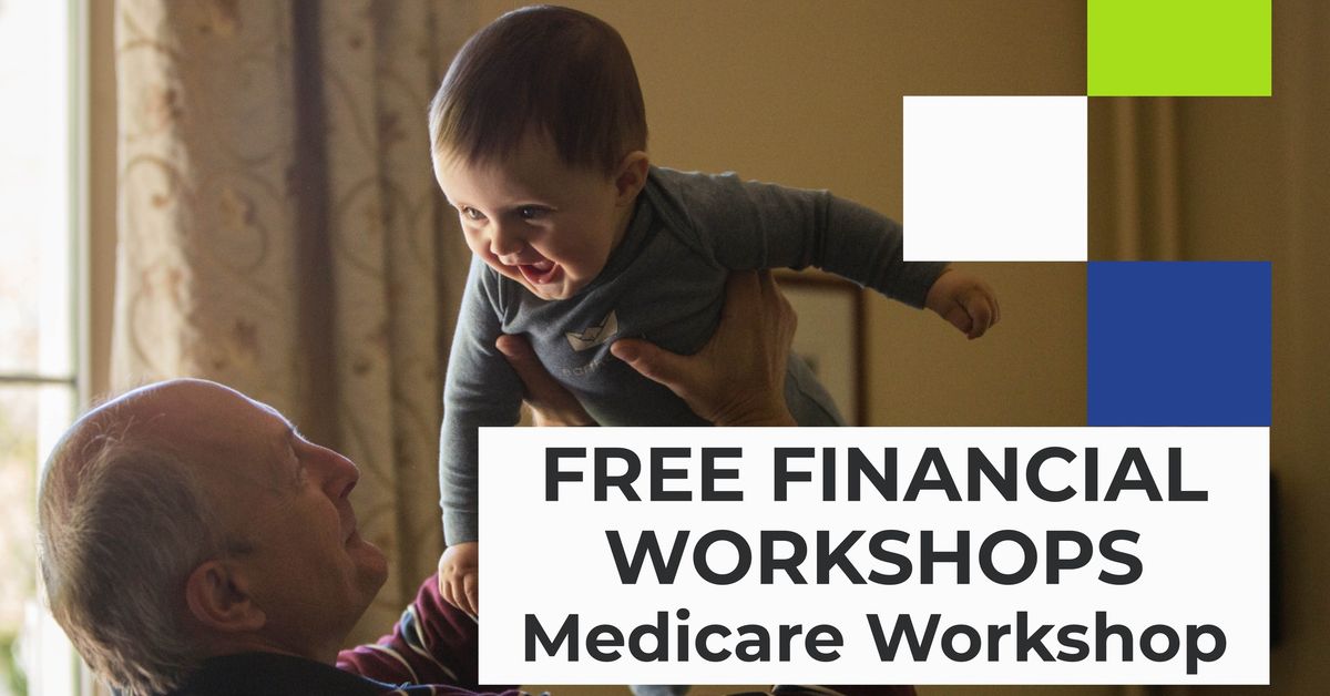 Medicare Workshop