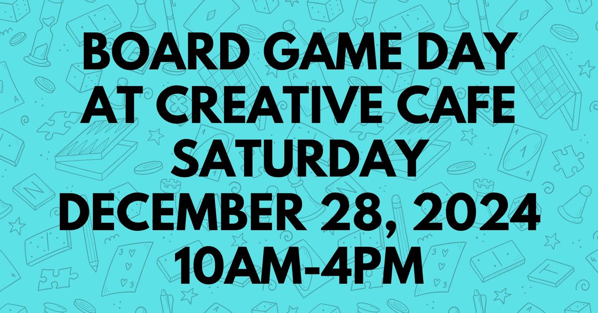 Board Game Day at Creative Cafe