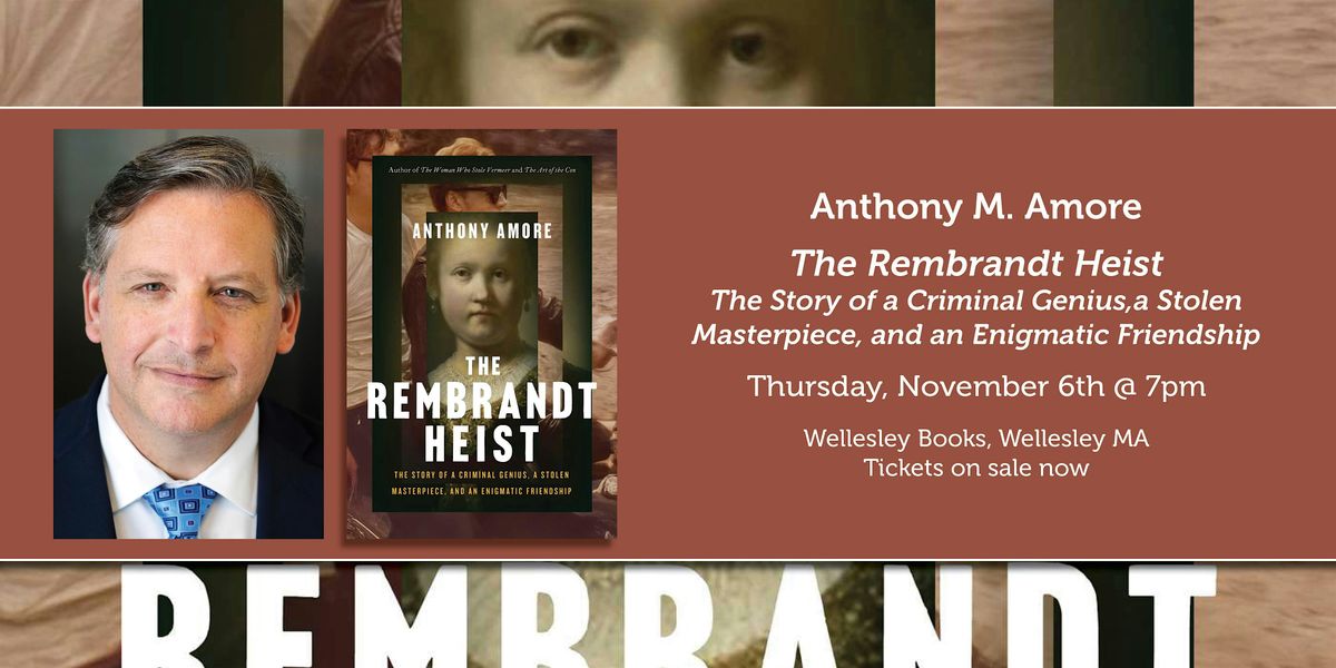 Anthony M. Amore presents "The Rembrandt Heist"
