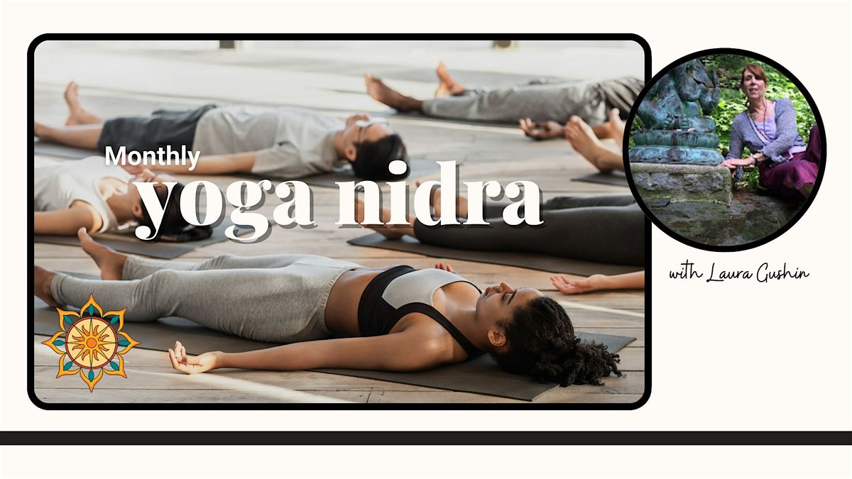 Monthly Yoga Nidra with Laura Gushin