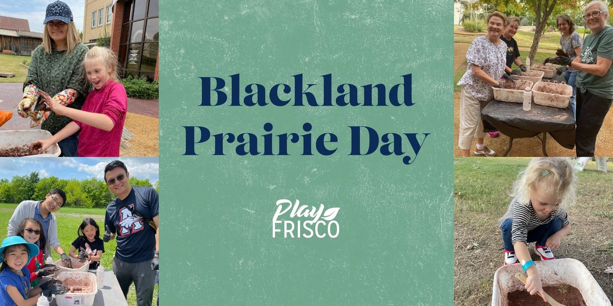 Blackland Prairie Day