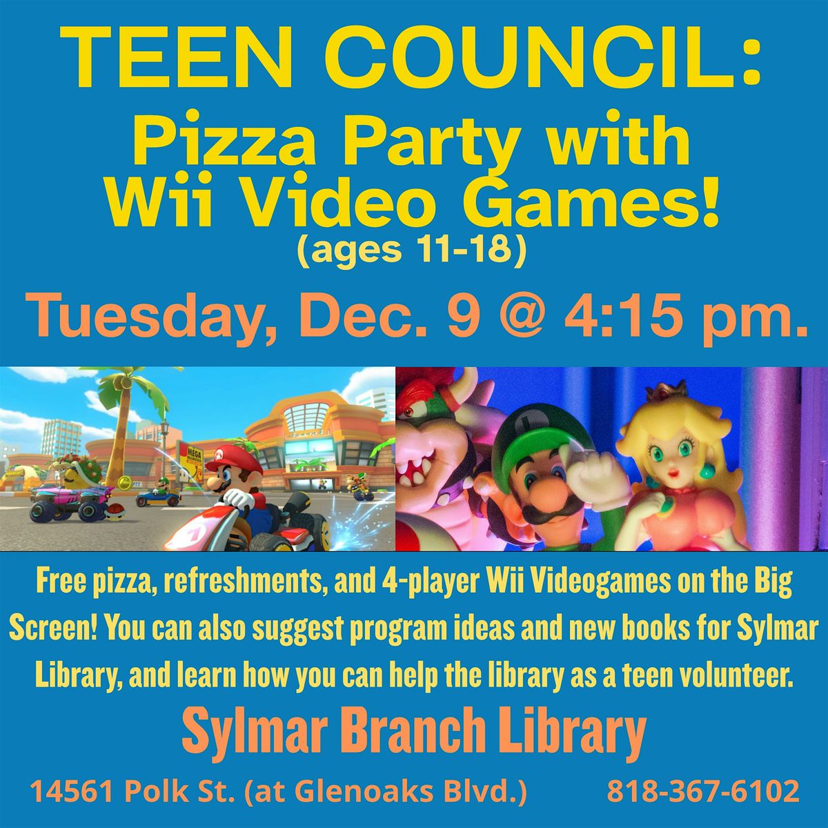 Pizza Party & Wii Videogames for ages 11-18: Sylmar Library Teen Council