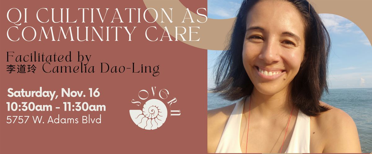 Qi Cultivation as Community Care