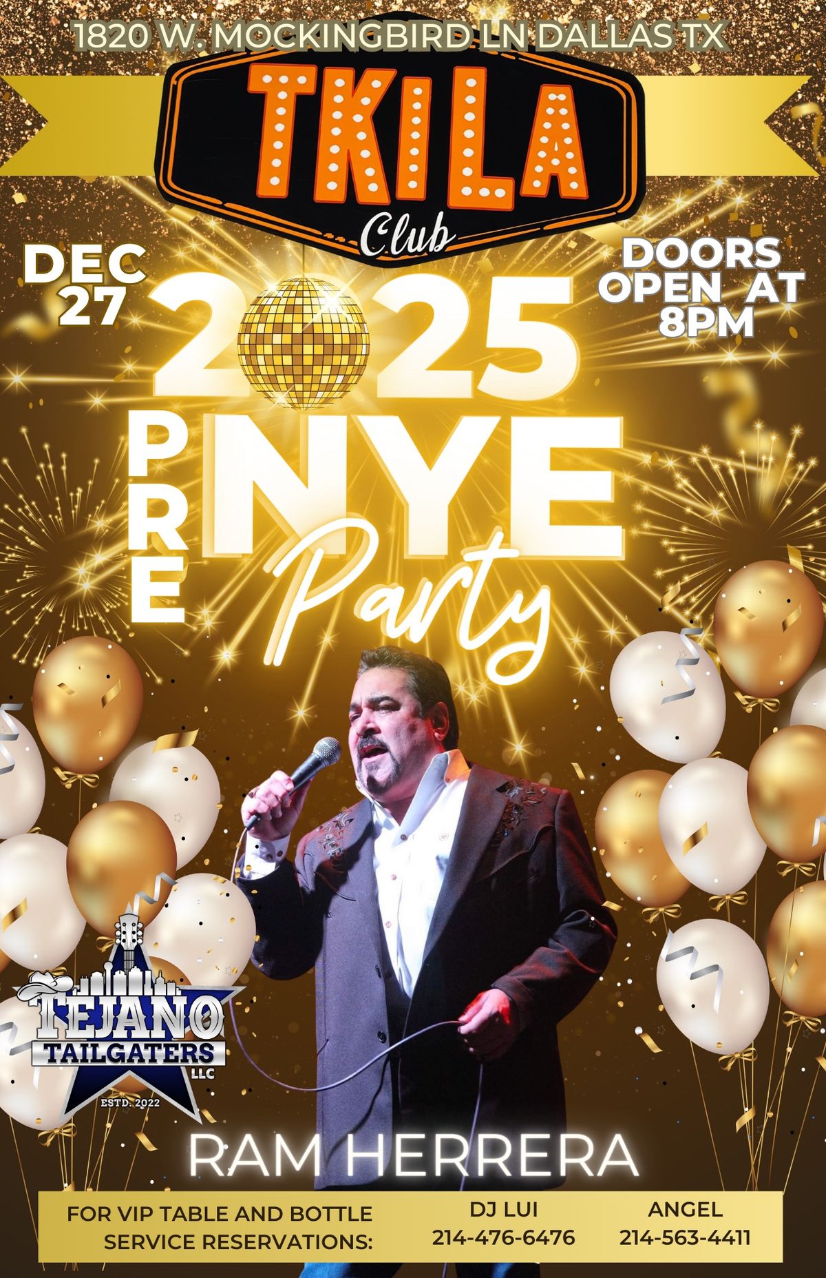 PRE New Years Party - Ram Herrera at TKila Nightclub #TejanoFridays