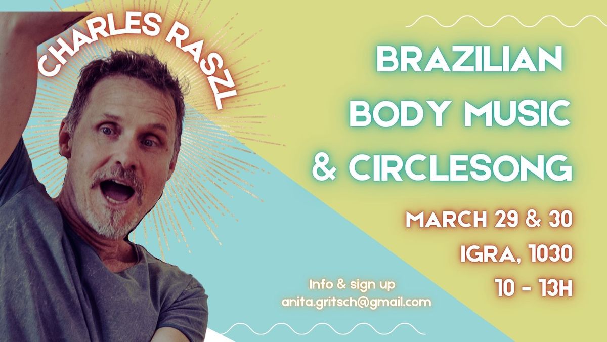 BRAZILIAN BODY MUSIC & CIRCLESONG