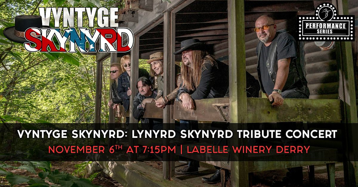 Vyntyge Skynyrd: Lynyrd Skynyrd Tribute Concert