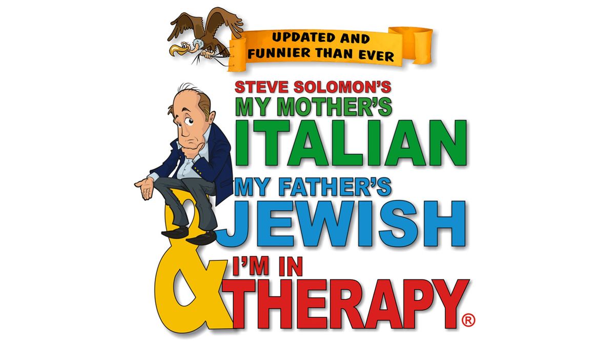 My Mothers Italian My Fathers Jewish and I'm In Therapy