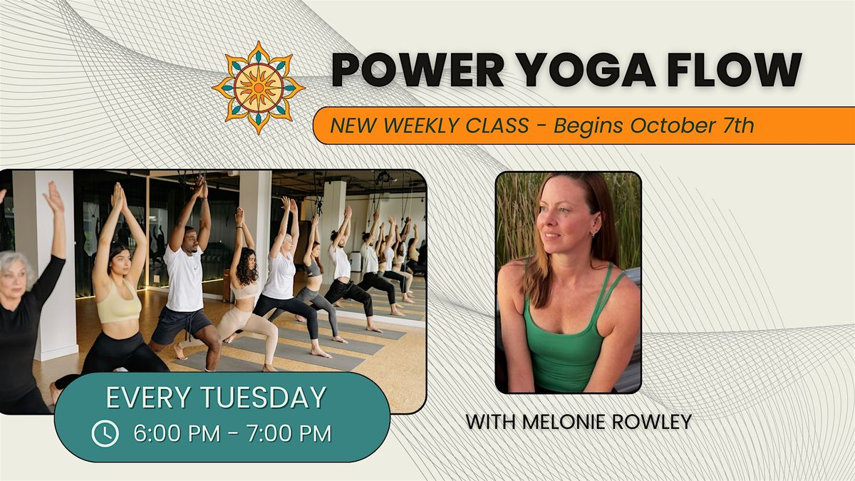 Power Yoga Flow with Melonie Rowley