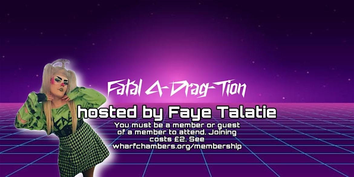 Fatal A-Drag-Tion