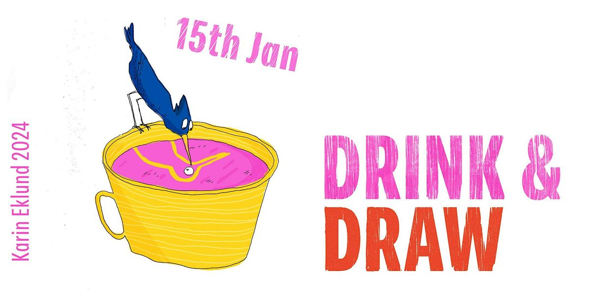 Drink & Draw