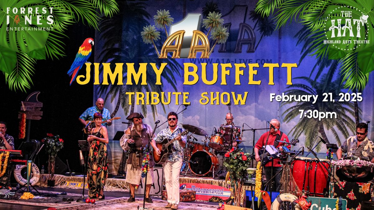  JIMMY BUFFETT TRIBUTE SHOW - (THE ORIGINAL AND OFFICIAL TRIBUTE) - SYDNEY, NS - FEB. 21, 2025