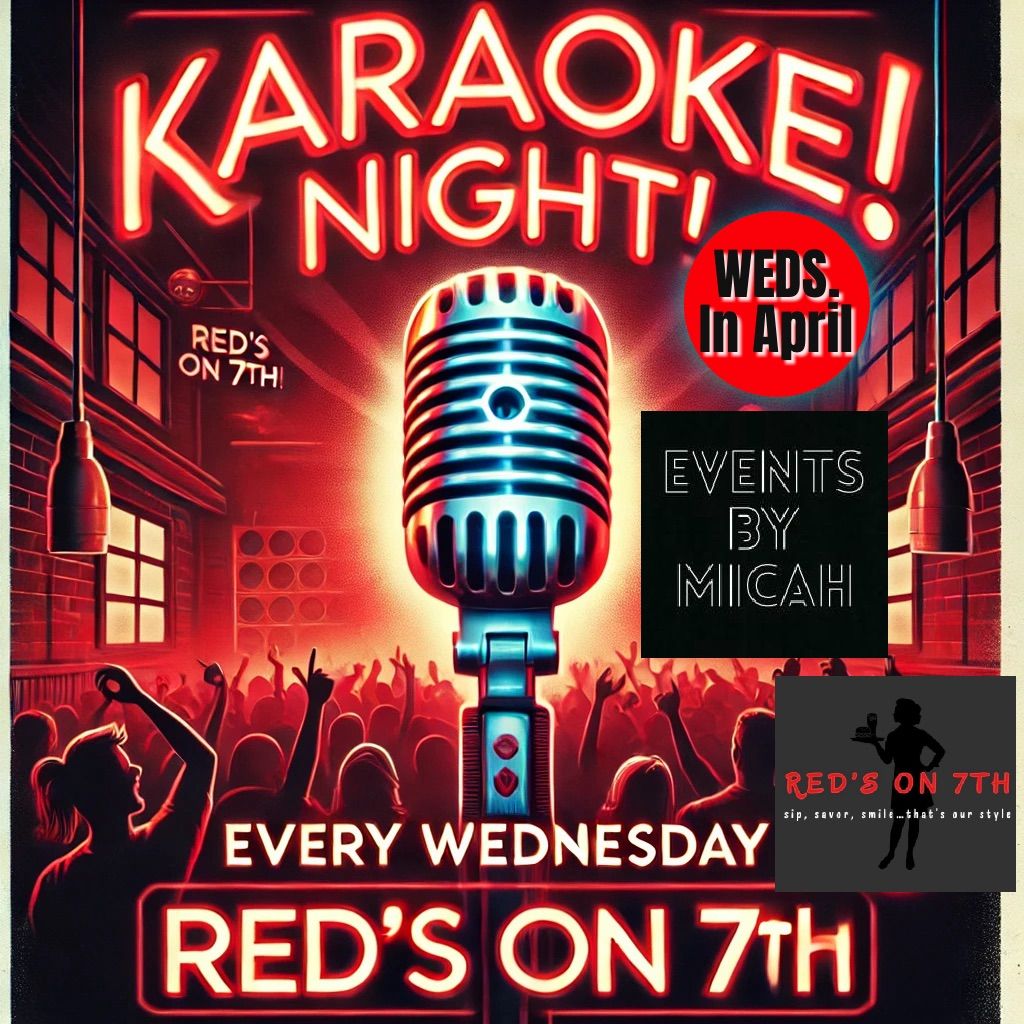 KARAOKE at Red's on 7th: (KJ FONZ HOSTS)