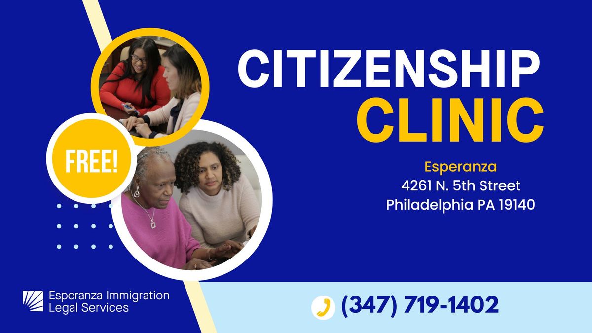FREE Citizenship Clinic - Esperanza IImmigration Legal Services