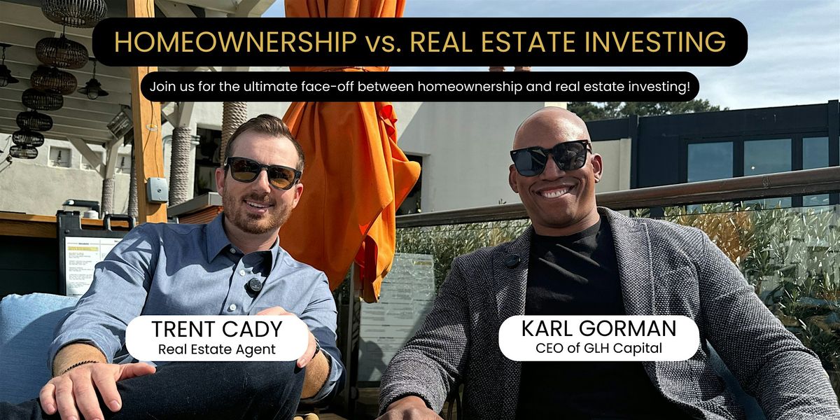 Homeownership vs. Real Estate Investing