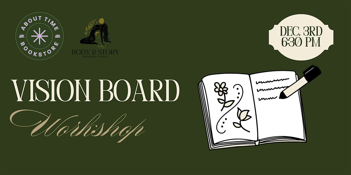 Vision Board Workshop:\u00a0 An Evening of Creation and Intention