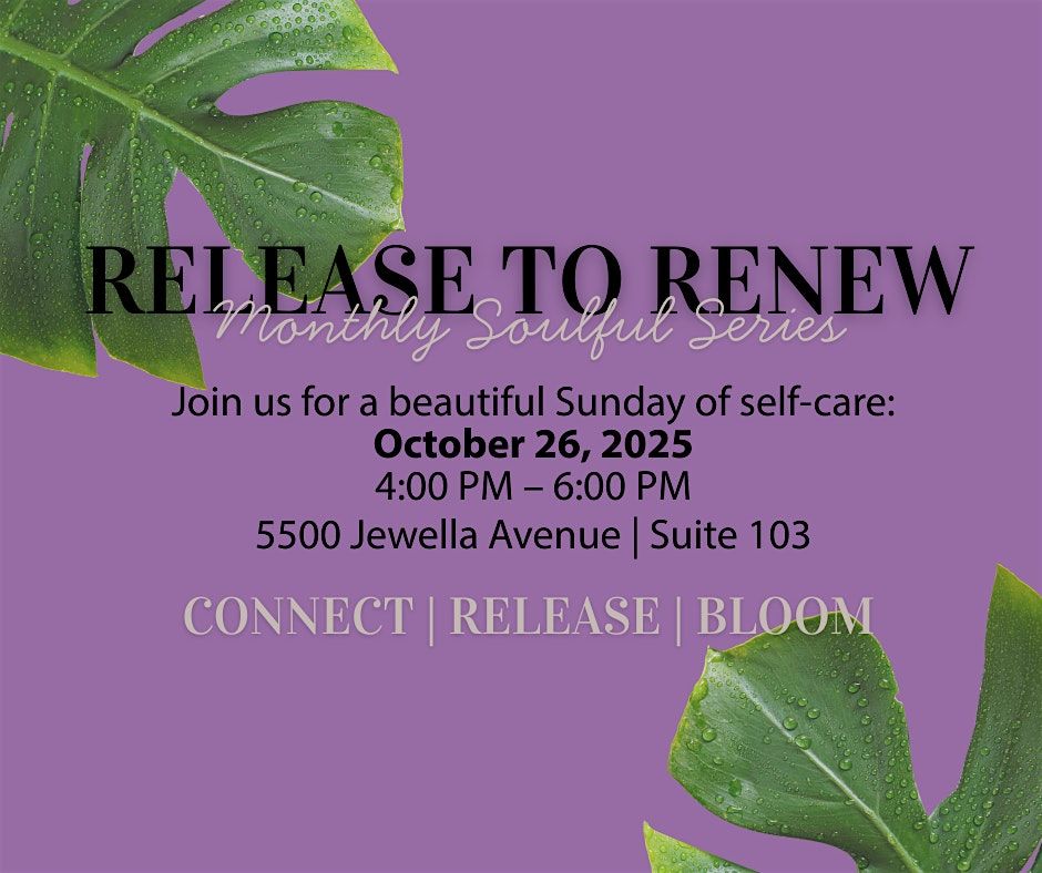 Renew to Release: A Moment to Connect