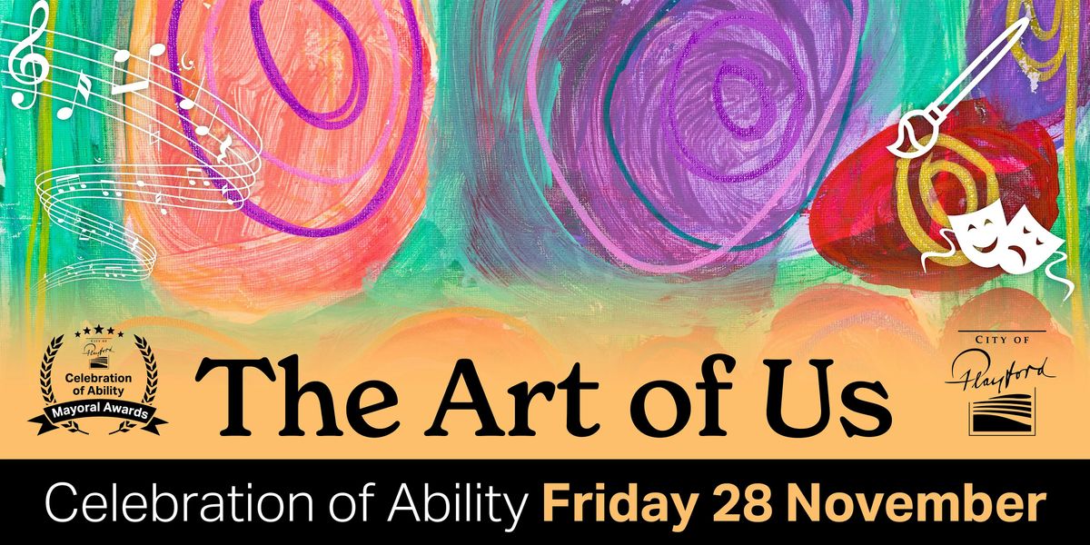 Celebration of Ability - The Art of Us