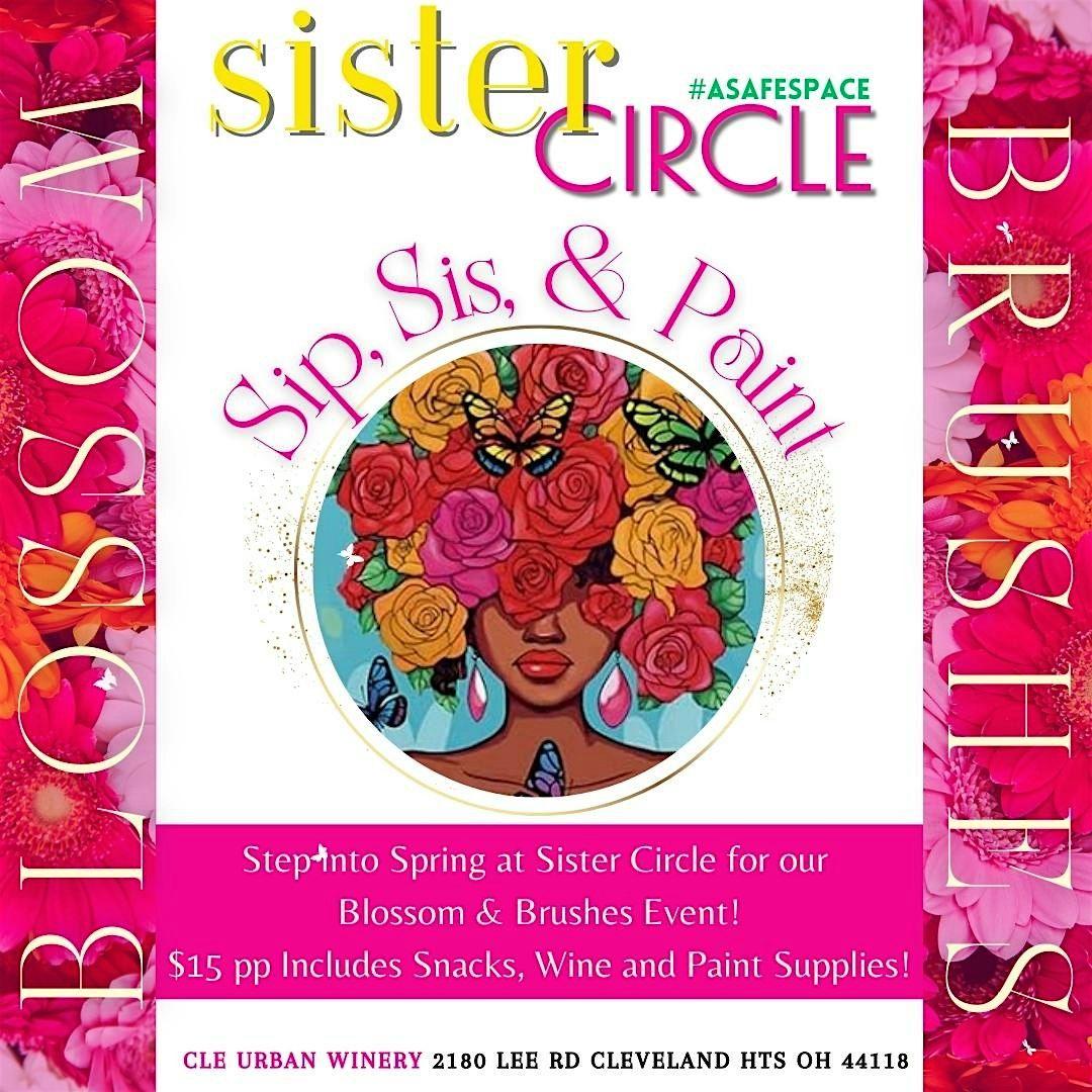 Sister Circle: Blossom & Brushes