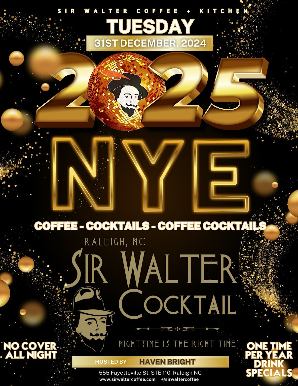 NYE at Sir Walter Coffee + Kitchen (and Cocktails)