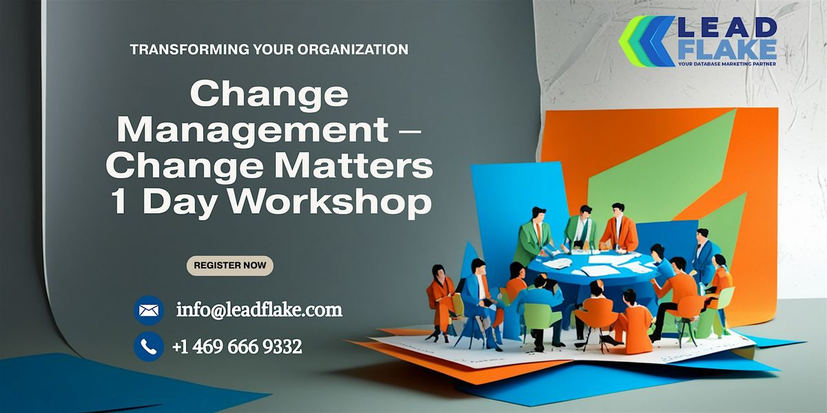 Change Management \u2013 Change Matters | 1 Day Workshop in Bedford