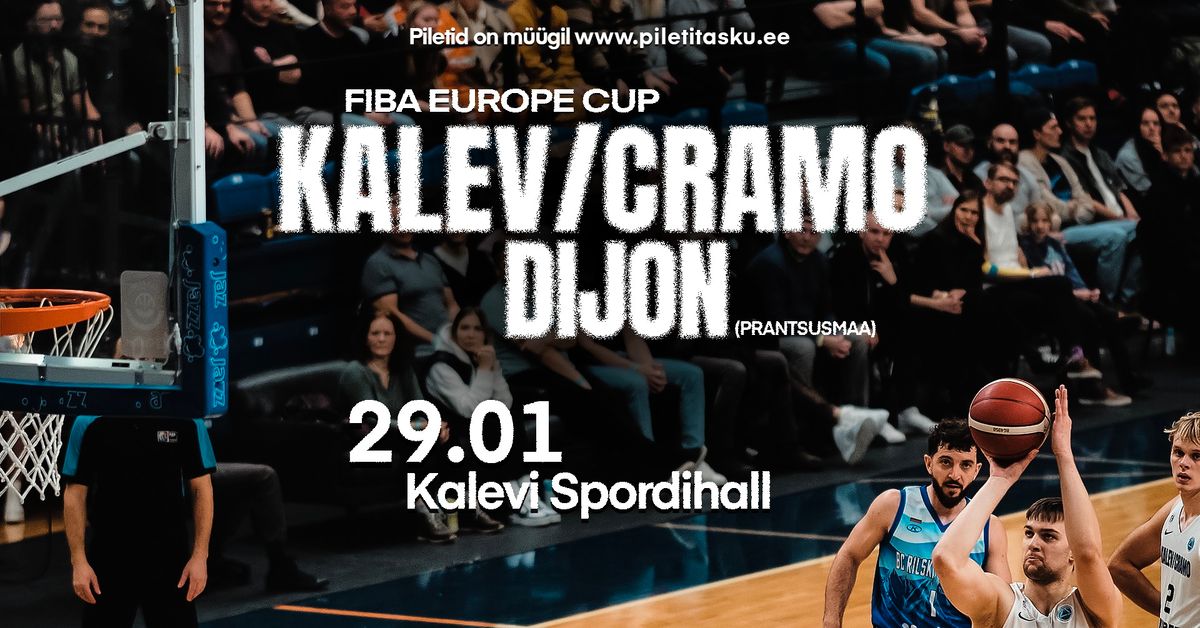 Kalev\/Cramo vs JDA DIJON (FRA)