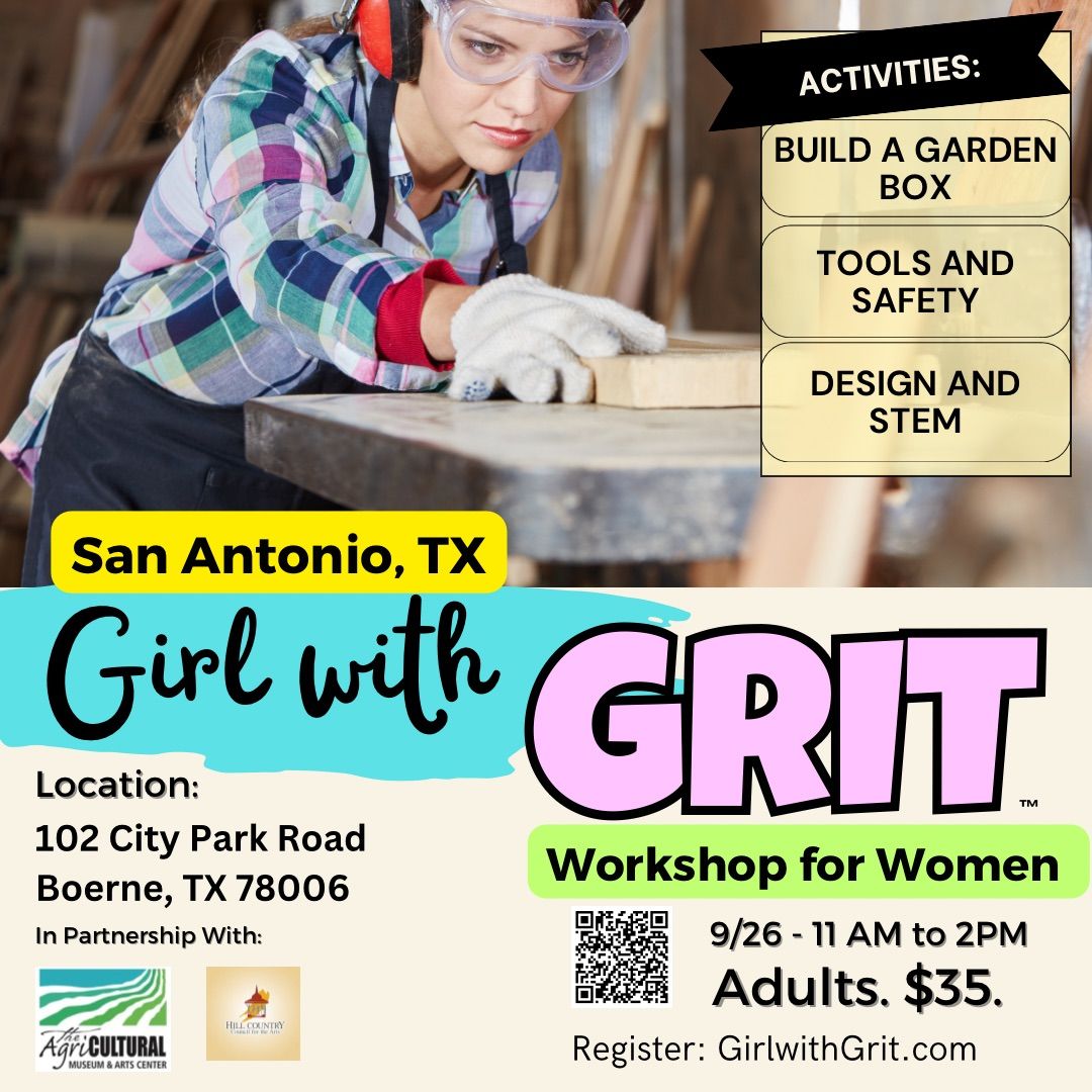 San Antonio\/Boerne, TX - Girl with Grit Women with Tools Workshop 