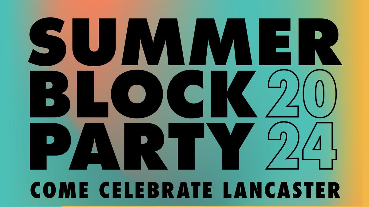 Summer Block Party