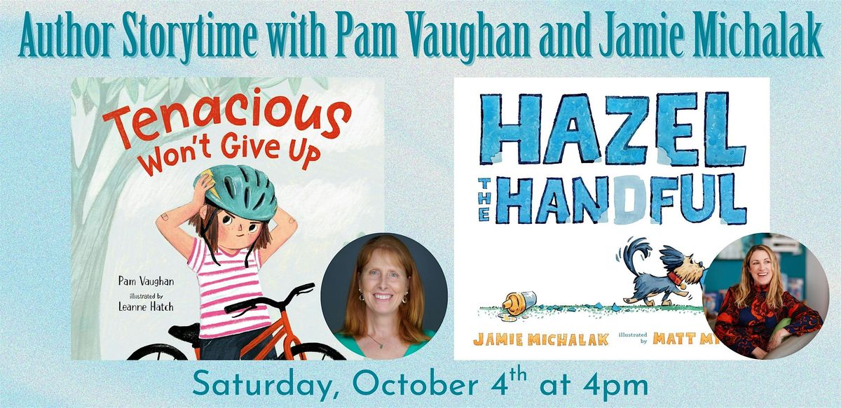 Author Storytime with Pam Vaughan and Jamie Michalak
