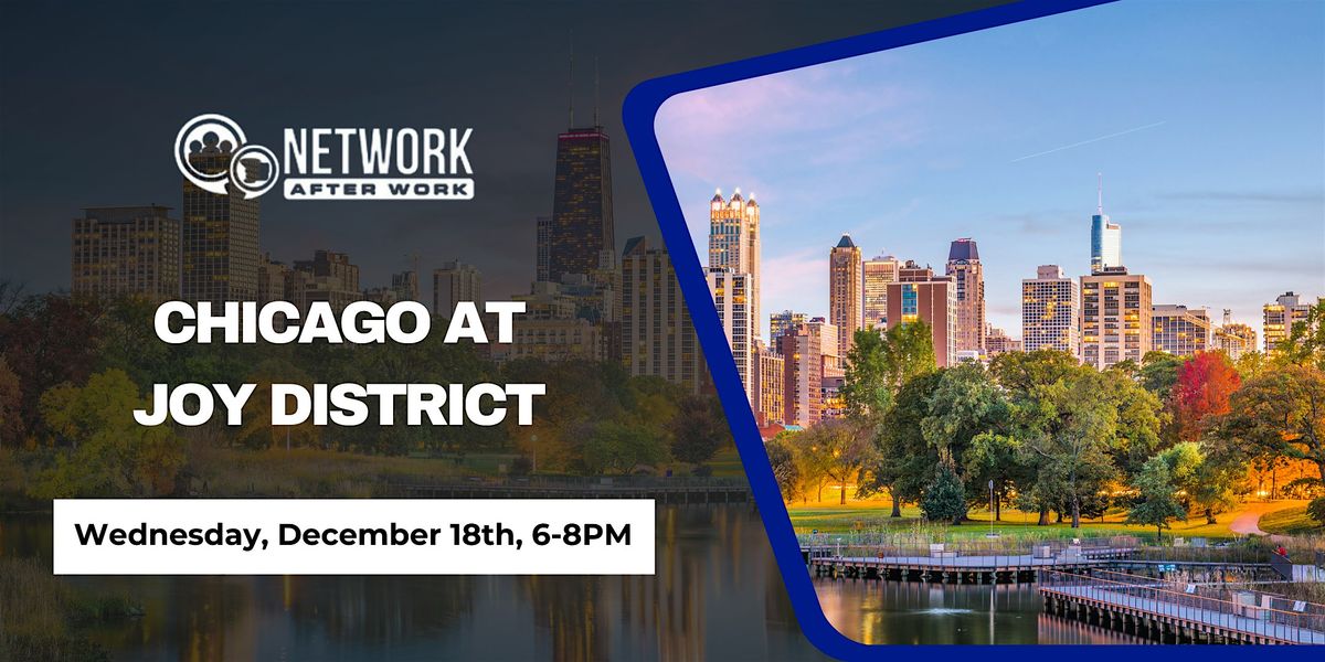 Network After Work Chicago at Joy District