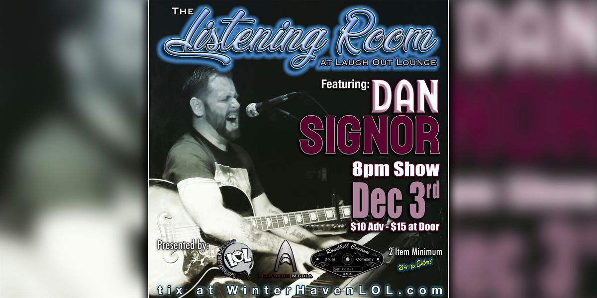 The Listening Room: Dan Signor