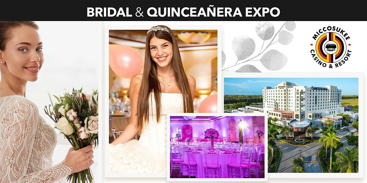 Miccosukee Casino & Resort Bridal & Quincea\u00f1era Expo