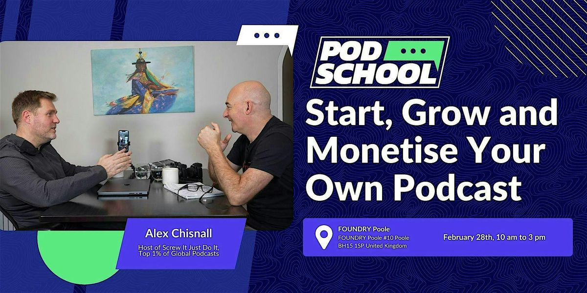 Start, Grow & Monetise Your Podcast