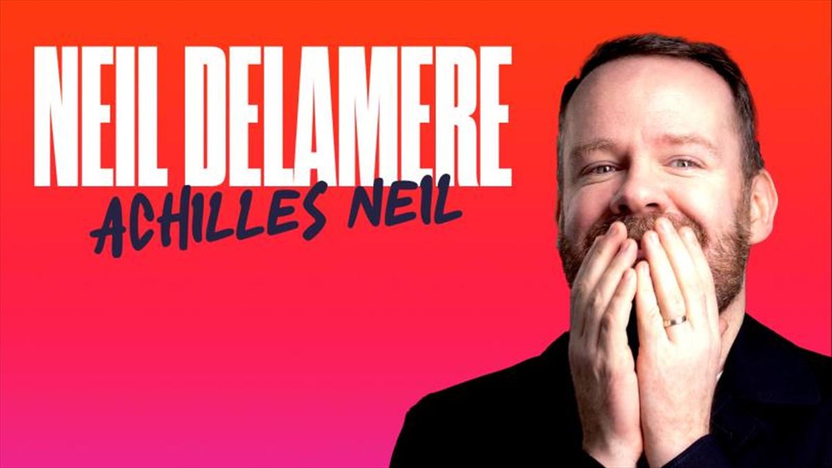 Neil Delamere - Achilles Neil