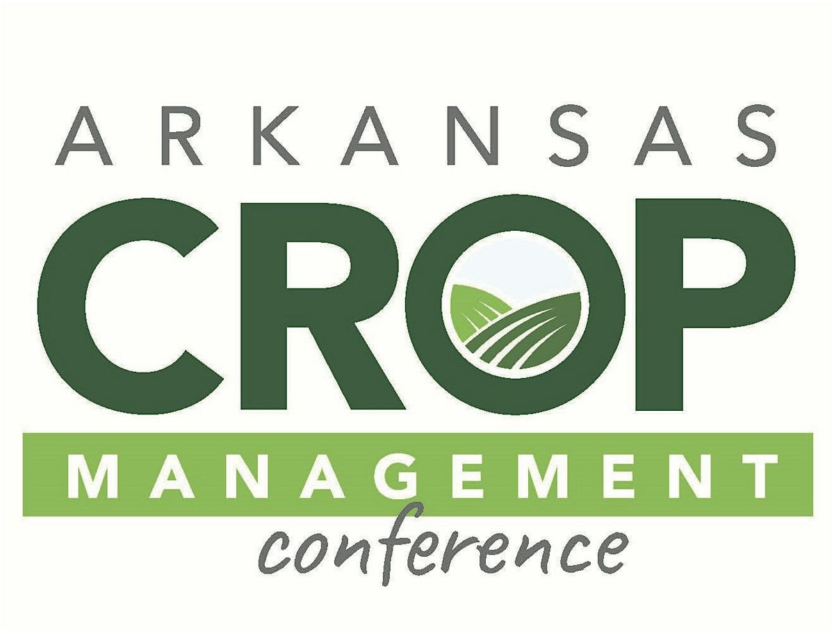 2025 Arkansas Crop Management Conference