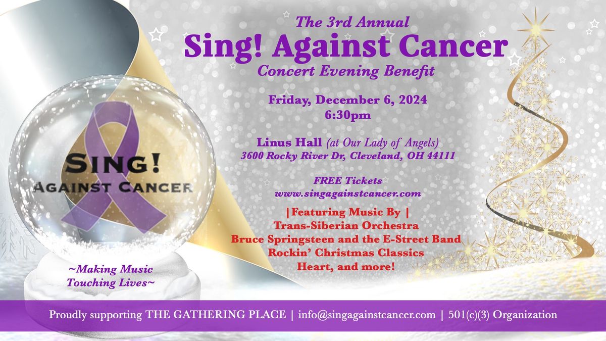 3rd Annual Sing! Against Cancer Concert Evening Benefit