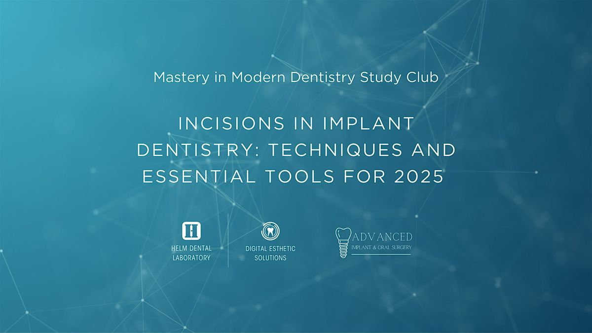 Incisions in Implant Dentistry: Techniques and Essential Tools for 2025