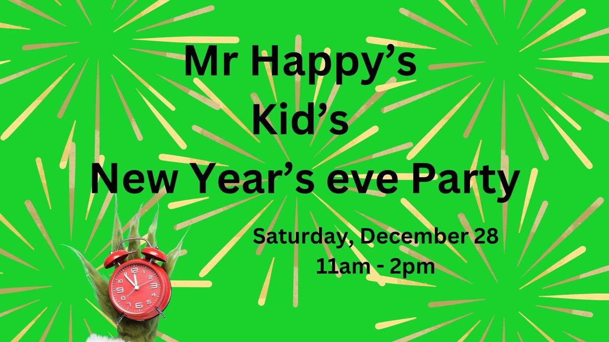 Mr. Happy's Kid's New Years Eve Party