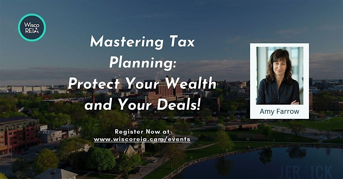 WiscoREIA Green Bay: Mastering Tax Planning!