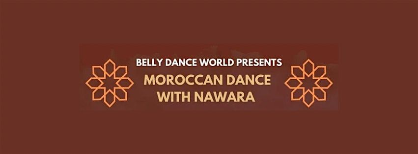 Moroccan Folk Dance with Nawarra (free to attend)