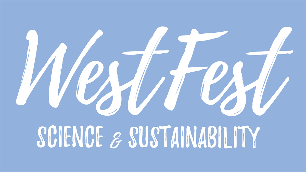 WestFest Science and Sustainability Festival at The Ohio State University