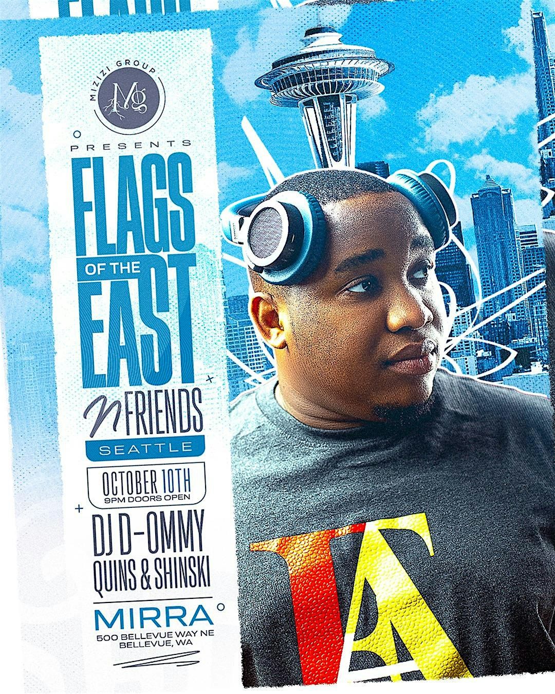 Flags of The East With Dj D Ommy Live In  Seattle Fri Oct 10th @ Mirra