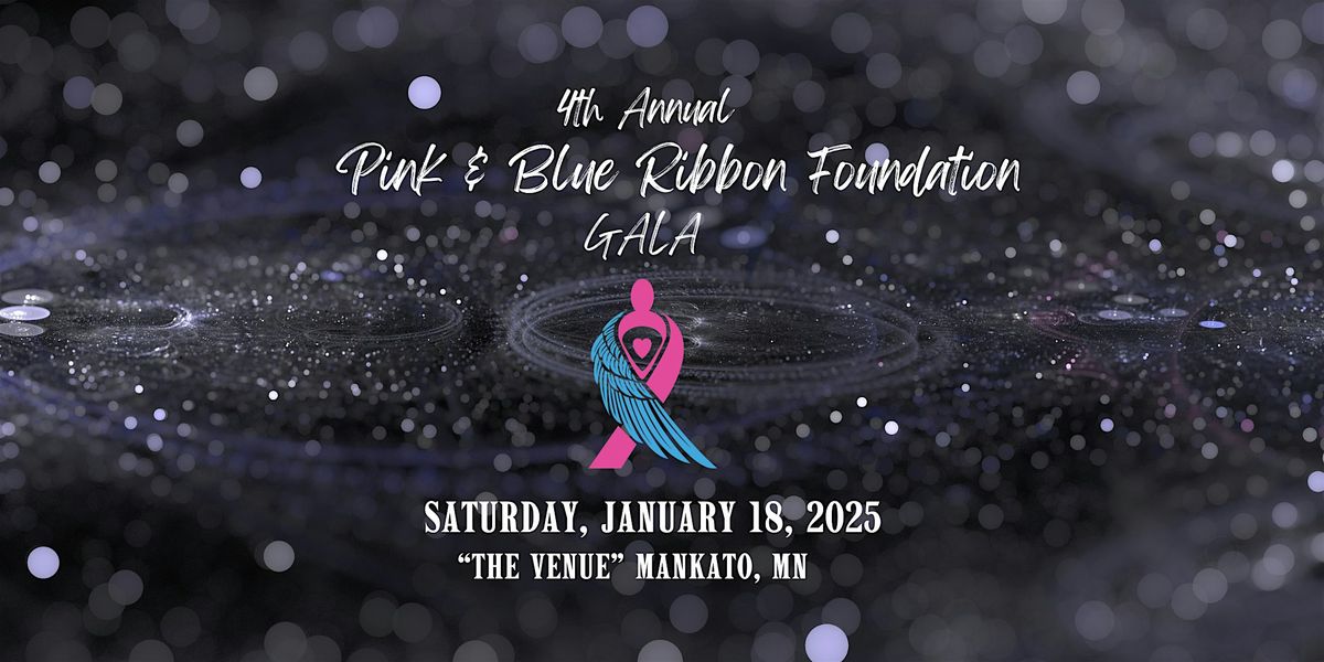 4th Annual Pink and Blue Ribbon Foundation GALA