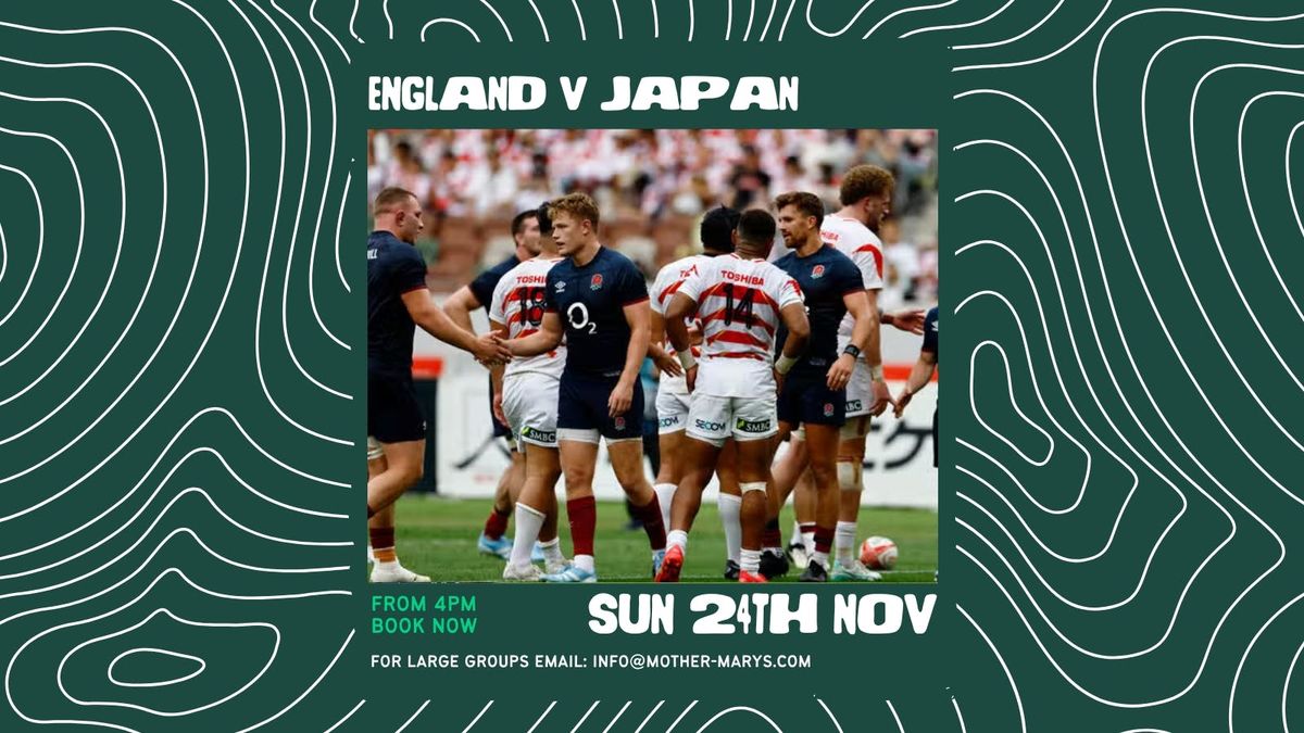 ENGLAND V JAPAN (Int. Rugby)