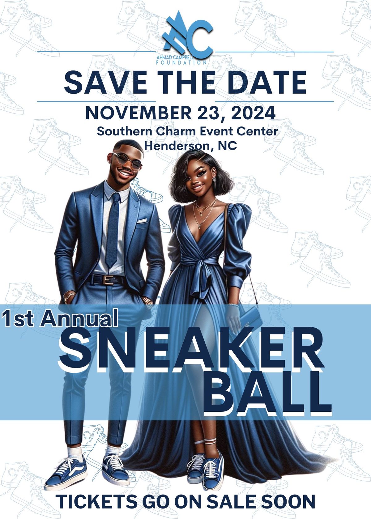 The Ahmad Campbell Foundation, Inc.'s FIRST fundraiser event \u2013 a Sneaker Ball!