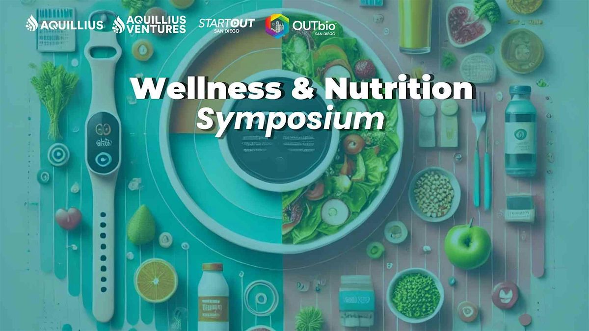 Wellness & Nutrition Symposium