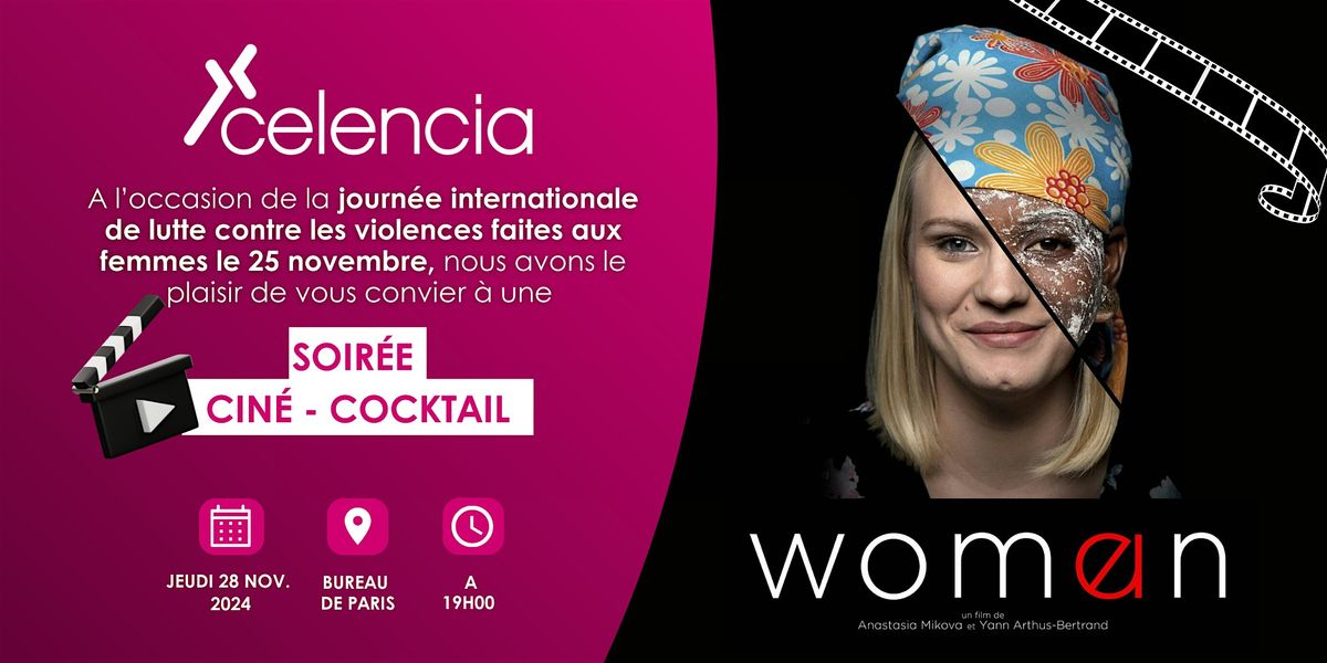 Soir\u00e9e cin\u00e9-cocktail Celencia Paris : projection du film "Woman"