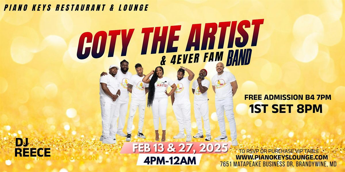 Copy of Coty The Artist & 4ever Fam Band @ Piano Keys Lounge Feb 27th