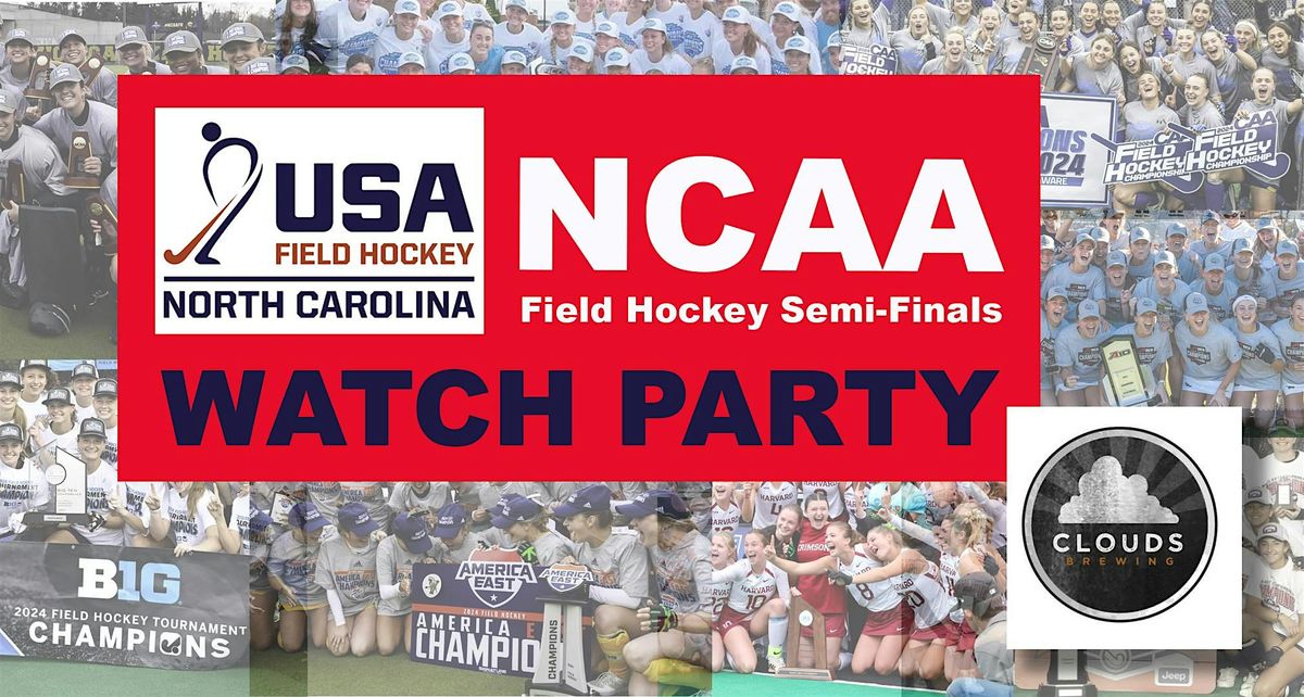 NC Chapter USA Field Hockey - NCAA Semi-Finals Watch Party