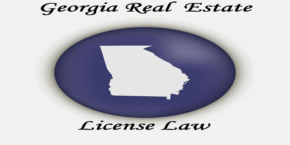 Georgia Real Estate License Law - 3 HR CE LIVE - Lawrenceville