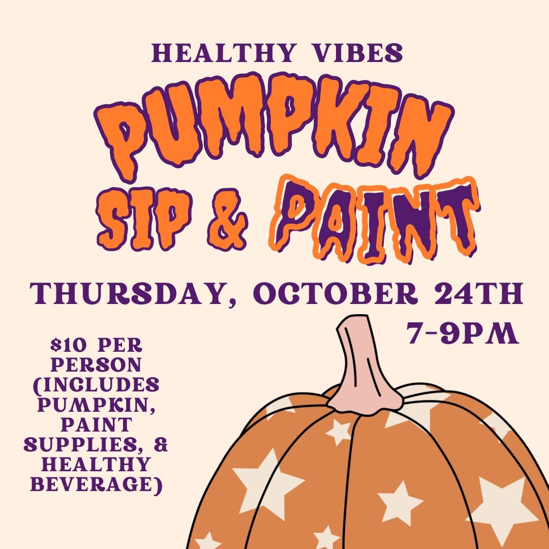 Pumpkin Sip & Paint \ud83c\udfa8 \ud83c\udf83